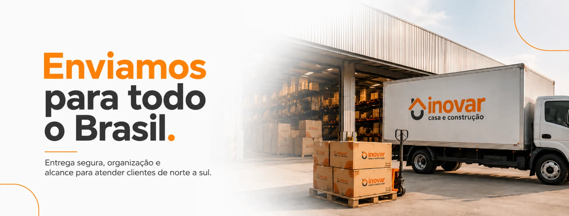 Enviamos para todo o Brasil